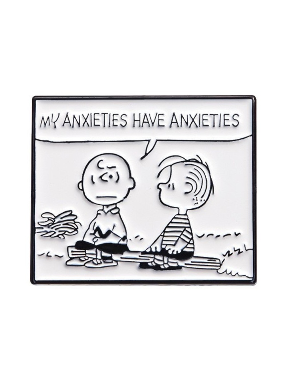 Funny Anxiety Enamel Pin – “My Anxieties Have Anxieties” Black & White Cartoon